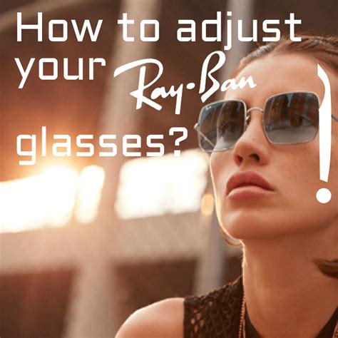 how to tighten ray bans